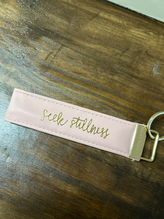 Seek Stillness Keychain